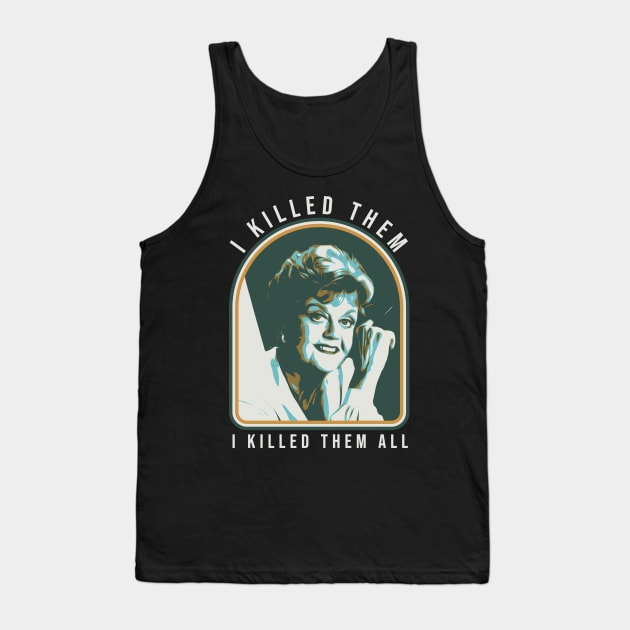 I Killed Them Tank Top by Thermul Bidean